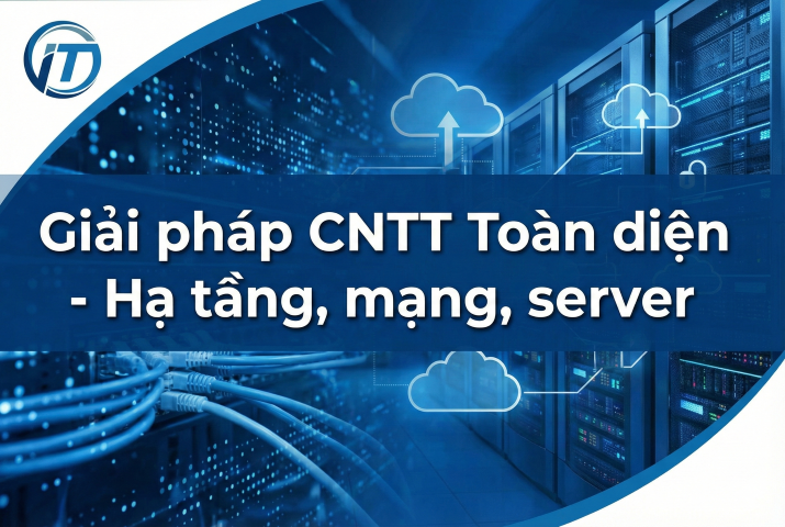 Giải pháp CNTT Toàn diện